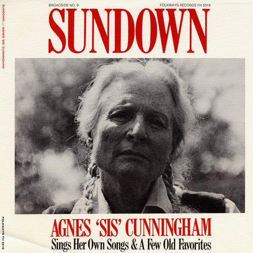 Agnes "Sis" Cunningham - Broadside Ballads, Vol. 9: Sundown