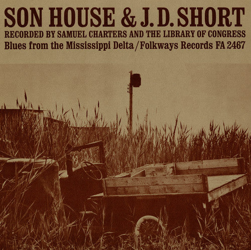 J.D. Short - Son House: Blues from the Mississippi Delta