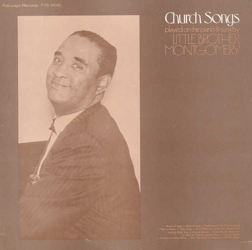 Little Brother Montgomery - Church Songs: Sung & Played on the Piano By Little