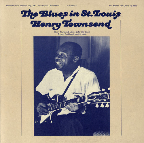 Henry Townsend - The Blues in St. Louis, Vol. 3: Henry Townsend