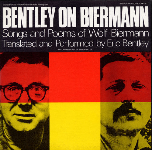 Eric Bentley - Bentley on Biermann: Songs and Poems