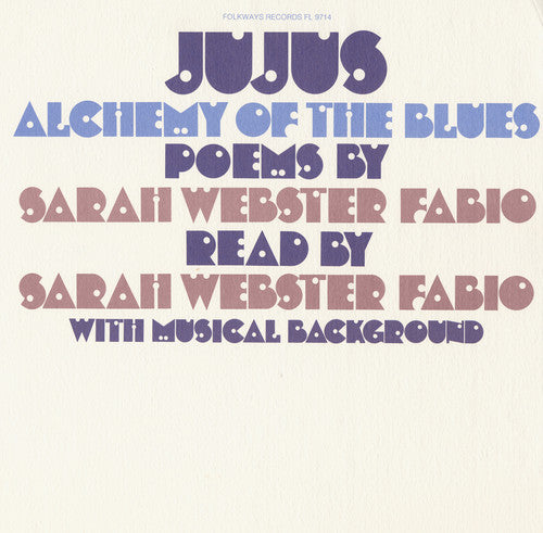 Sarah Webster Fabio - Jujus Alchemy of the Blues