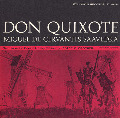 Lester G. Crocker - Don Quixote: By Miguel de Cervantes Saavedra