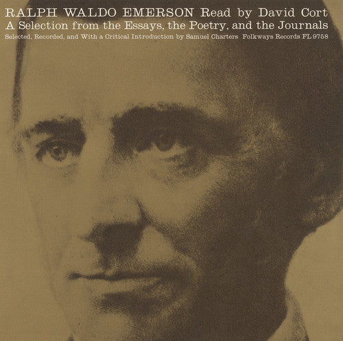 David Cort - Ralph Waldo Emerson: A Selection from the Essays