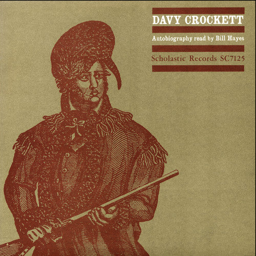 Bill Hayes - Davy Crockett Autobiography Read By Bill Hayes