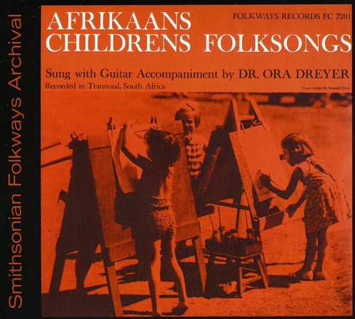 Dr. Ora Dryer - Afrikaans Children's Folksongs