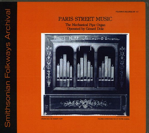 Gerard Dole - Paris Street Music - the Mechanical Pipe Organ