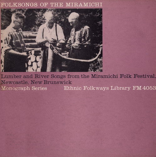 Various Artists - Folksongs of Miramichi / Various