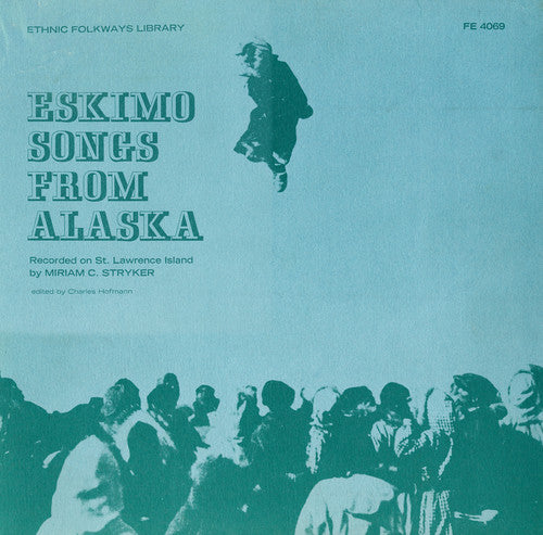 Various Artists - Eskimo Songs from Alaska / Various