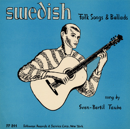 Sven-Bertil Taube - Swedish Folk Songs and Ballads
