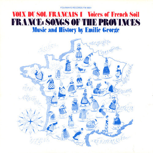 Emile George - Voix Du Sol Francais, Vol. 1: France