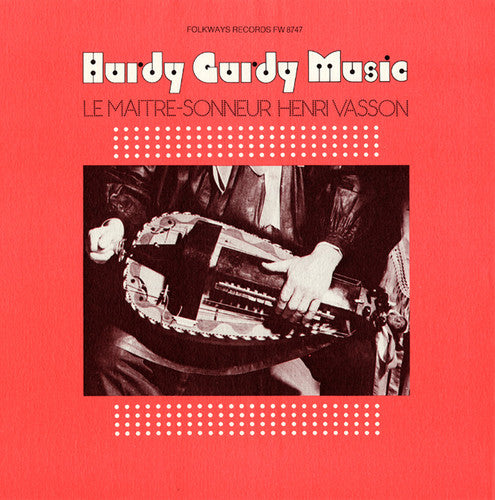 Henri Vasson - Hurdy Gurdy Music