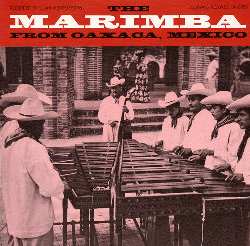Faustino Gonzalez - The Marimba of Oaxaca, Mexico