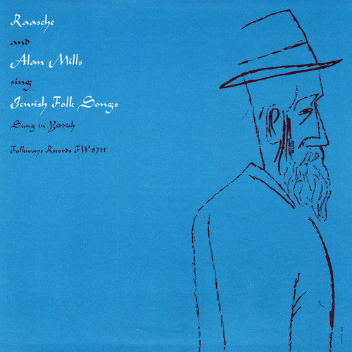 Raasche - Raasche and Alan Mills Sing Jewish Folk Songs