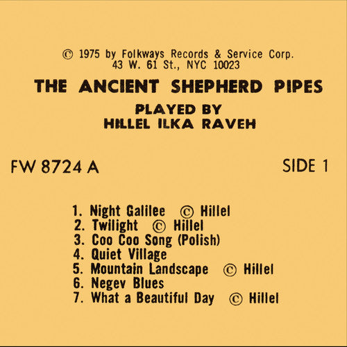 Hillel Raveh - The Ancient Shepherd Pipes