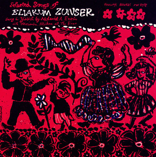 Nathaniel Entin - Selected Songs of Eliakum Zunser: Sung in Yiddish