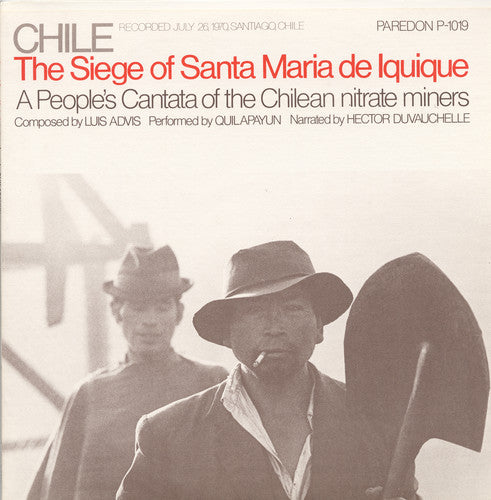 Quilapayun - Chile: Seige of Santa Maria de Iquique