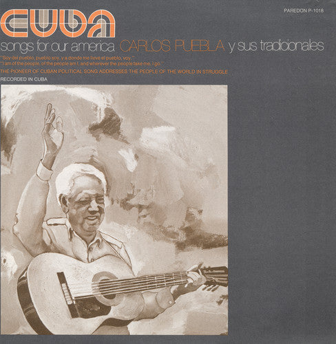Carlos Puebla - Cuba: Songs for Our America