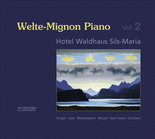 Mozart/ Schubert/ Chopin/ Welte-Mignon - Welte-Mignon Piano 2