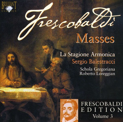 Frescobaldi/ Stagione Armonica/ Balestracci - Masses 3