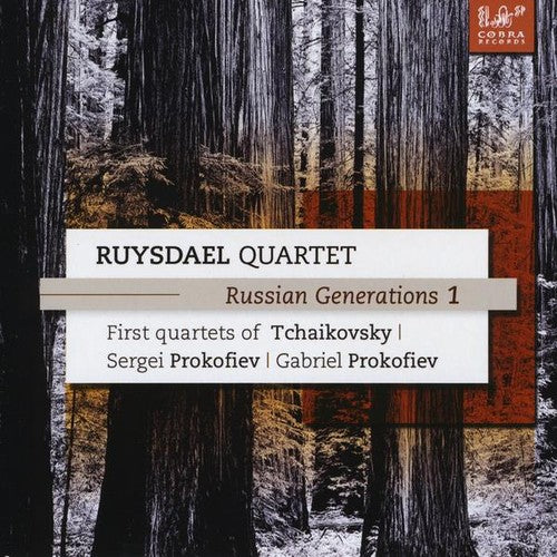 Prokofiev/ Tchaikovsky/ Ruysdael Quartet - Russian Generations 1