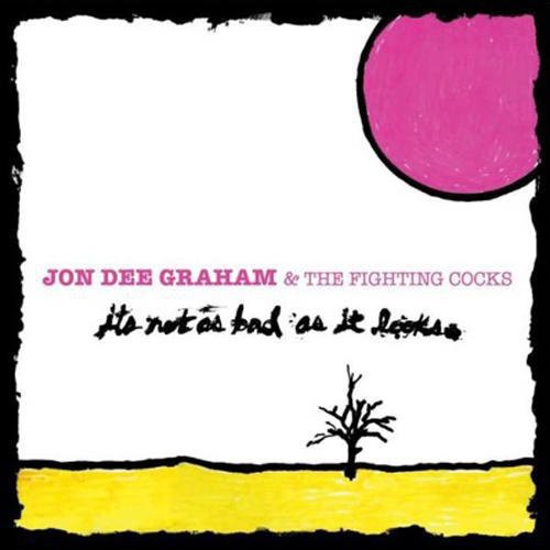 Jon Graham Dee - It's Not As Bad As It Looks