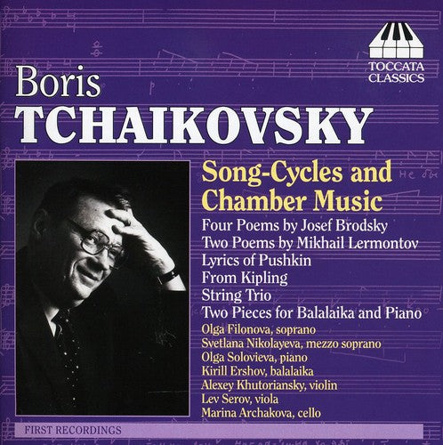 Tchaikovsky/ Filonova/ Nikolayeva/ Ershov - Song-Cycles & Chamber Music