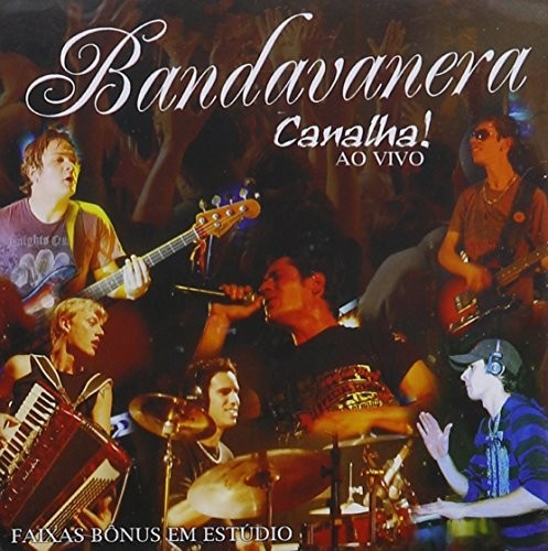 Banda Vanera - Canalha: Ao Vivo