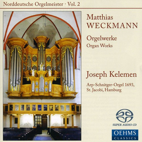 Matthias Weckmann - Orgelwerke