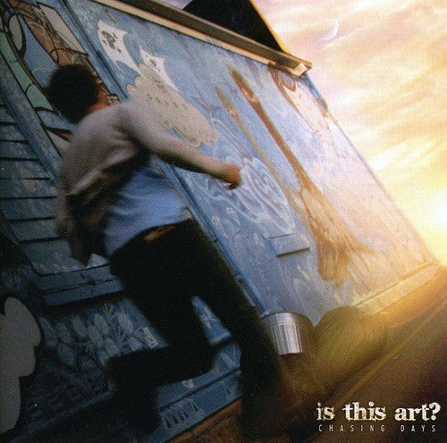 Is This Art - Chasing Days
