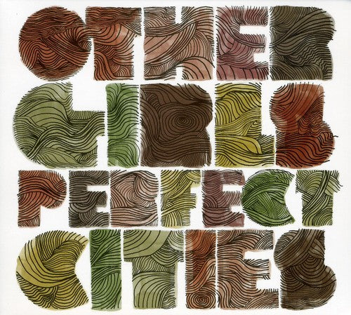 Other Girls - Perfect Cities