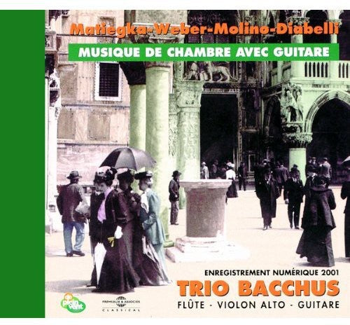 Weber/ Molino Diabelli/ Trio Bacchus - Musique De Chambre Avec Guitare
