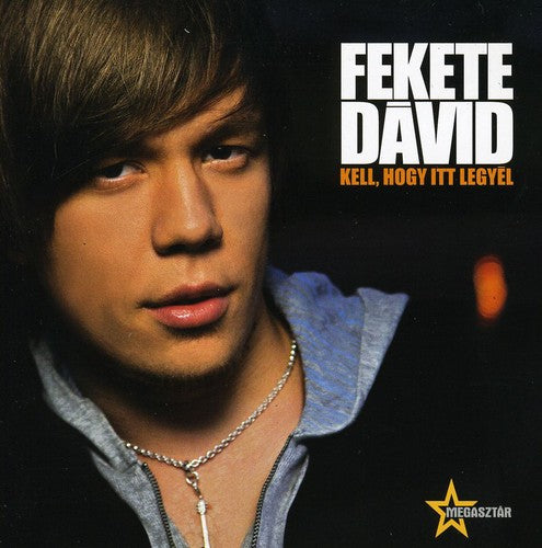 David Fekete - Kell Hogy Itt Legyel