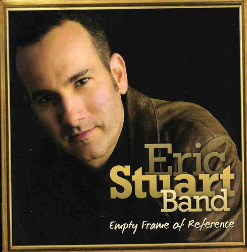 Eric Stuart - Empty Frame of Reference