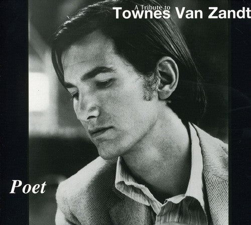 Poet: Tribute to Townes Van Zandt/ Various - Poet: Tribute To Townes Van Zandt
