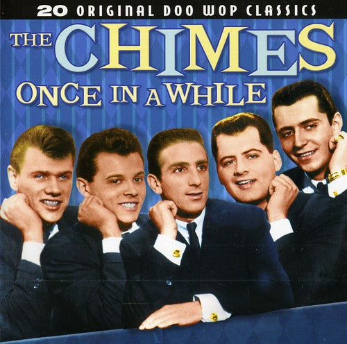 Chimes - Once in a While