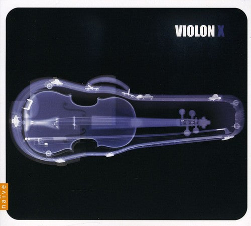 Vivaldi/ Ravel/ Bionsi/ Bushkov/ Ivanov - Violonx: Extreme Violin