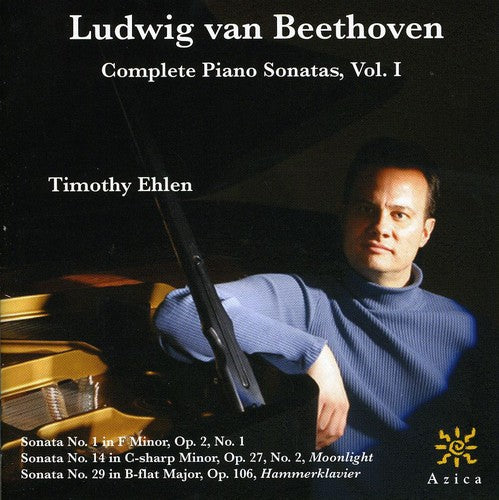 Timothy Ehlen - Complete Piano Sonatas 1