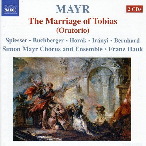 Simon Mayr Choir - Marriage of Tobias