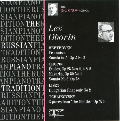 Lev Oborin - Russian Piano Tradition - Igumnov School