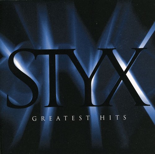 Styx - STYX / Greatest Hits: Time Stands Still When It Sounds