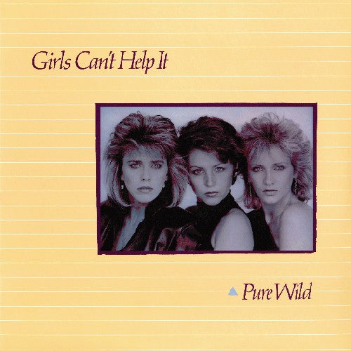 Girl's Can't Help It - Pure Wild