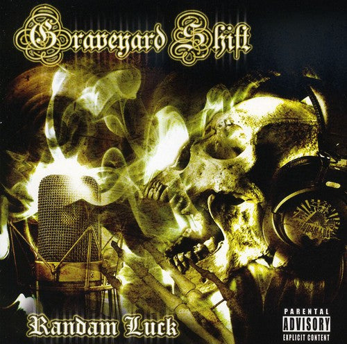 Randam Luck - Graveyard Shift