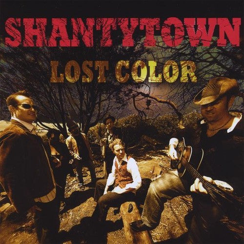 Shantytown - Lost Color