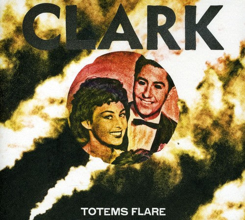 Clark - Totems Flare