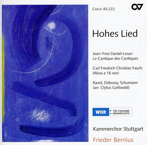 Ravel/ Debussy/ Kammerchor Stuttgart/ Bernius - Works a Capella By Daniel-Lesur Ravel Debussy
