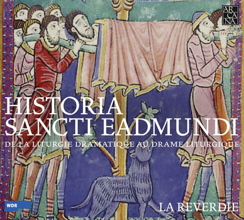 La Reverdie - Historia Sancti Eadmundi
