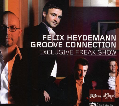 Felix Heydemann - Exclusive Freak Show