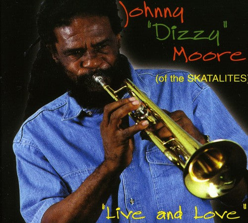 Johnny Moore Dizzy - Live & Love