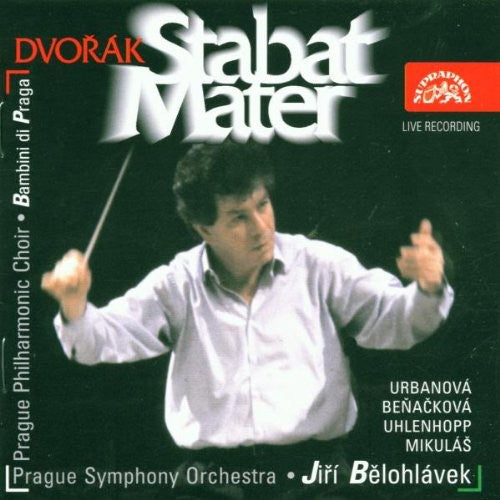 Dvorak/ Urbanova/ Benackova/ Belohlavek - Stabat Mater